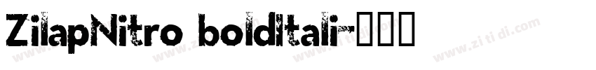 ZilapNitro boldItali字体转换